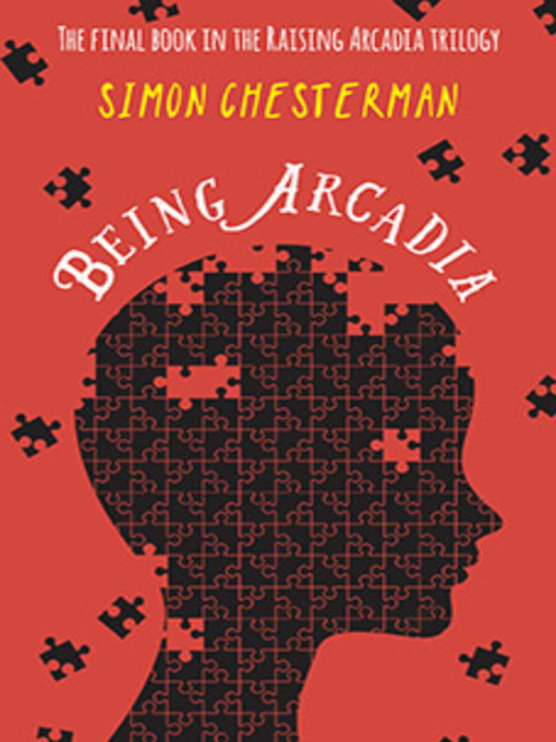 Title details for Being Arcadia by Simon Chesterman - Available